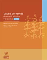 Estudio Económico de América Latina y el Caribe, 2025: movilización de recursos para el financiamiento del desarrollo