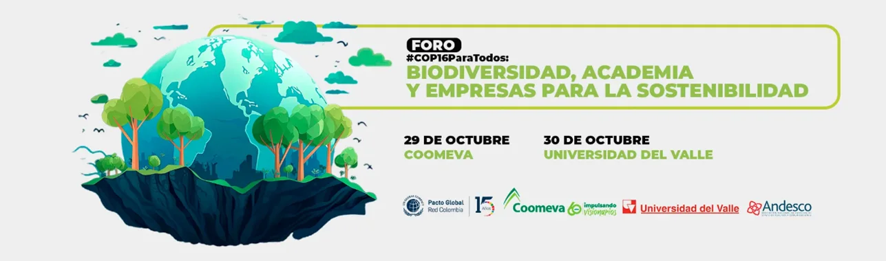 Invitación al Foro de Biodiversidad y Empresa en el marco de la COP16: Un llamado a la acción para la conservación de nuestro planeta