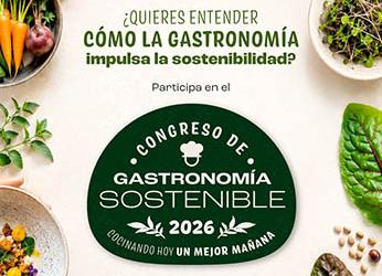 Congreso de Gastronomía Sostenible 2026: innovación, cultura y...