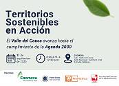 Te esperamos en "Territorios Sostenibles en Acción",  Valle del Cauca 2025