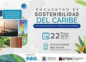 ¡Tenemos agenda! Barranquilla se alista para ser el epicentro del Encuentro de Sostenibilidad del Caribe