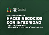 Inscríbete sin costo en el curso certificado: Hacer Negocios con Integridad